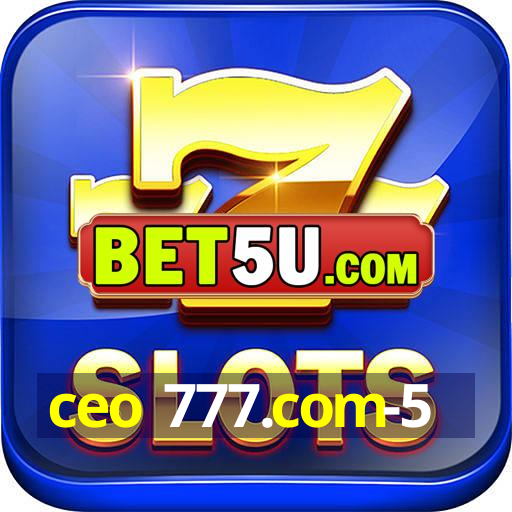 ceo 777.com